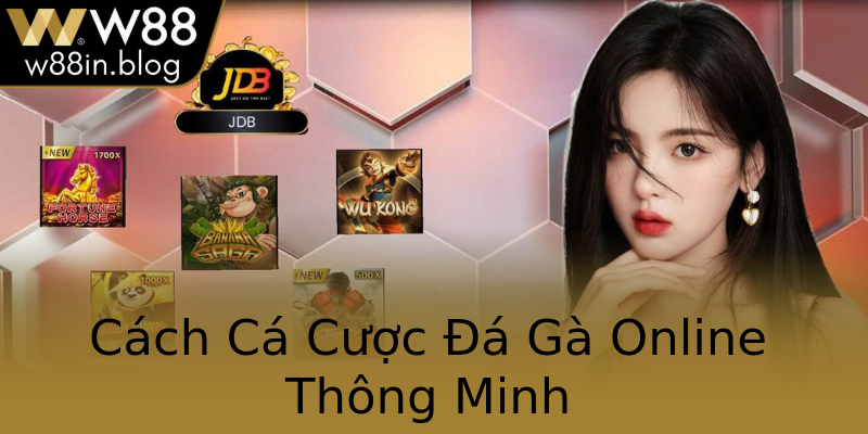 Cách Cá Cược Đá Gà Online Thông Minh