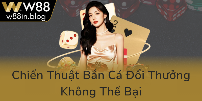 Chien Thuat Ban Ca Doi Thuong Khong The Bai0