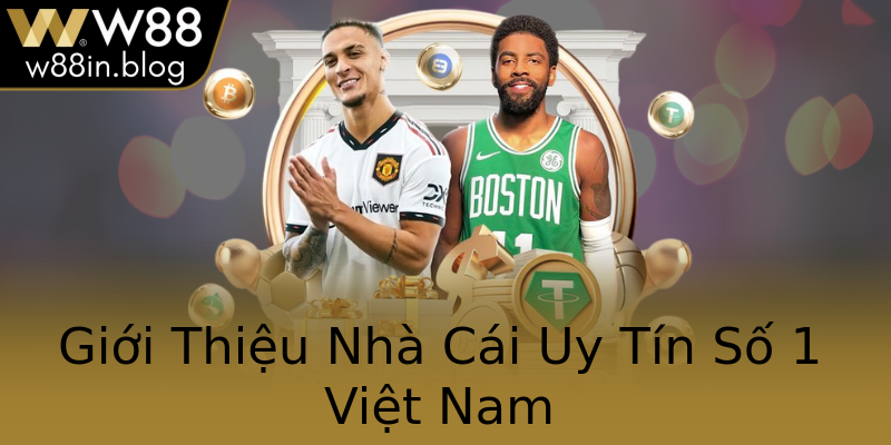 Gioi Thieu Nha Cai Uy Tin So 1 Viet Nam