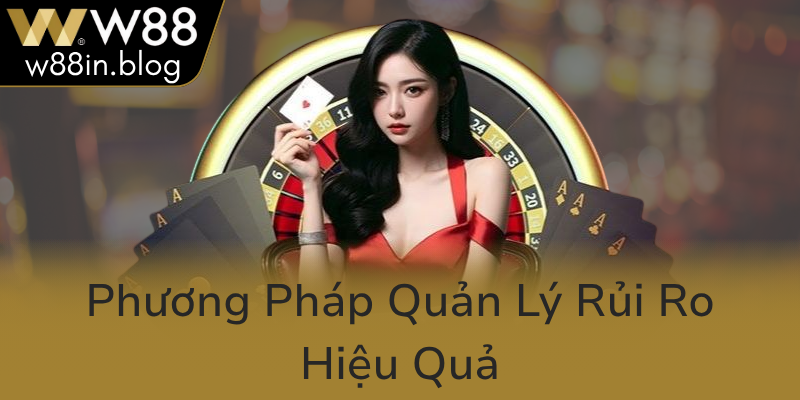 Phuong Phap Quan Ly Rui Ro Hieu Qua0